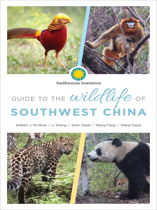 Title details for Guide to the Wildlife of Southwest China by William McShea - Available